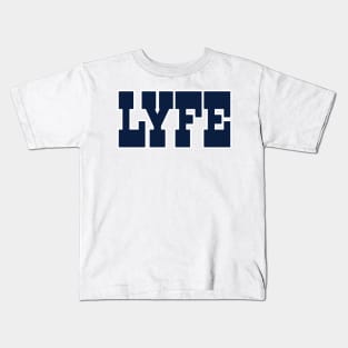 Dallas LYFE!!! Kids T-Shirt